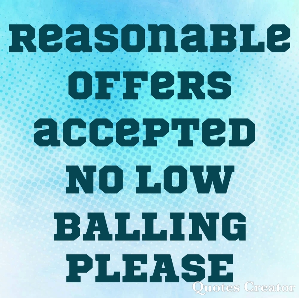 Reasonable offers